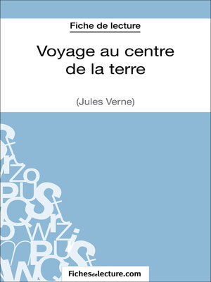 cover image of Voyage au centre de la terre de Jules Verne (Fiche de lecture)